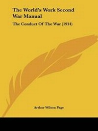 Enlarge image Cover: The World's Work Second War Manual - Kessinger Publishing