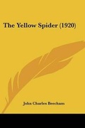 Cover: The Yellow Spider (1920) - Kessinger Publishing