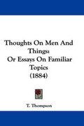 Cover: Thoughts On Men And Things - Kessinger Publishing