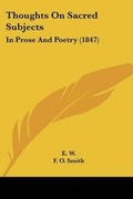 Cover: Thoughts On Sacred Subjects - Kessinger Publishing