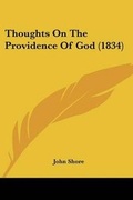 Cover: Thoughts On The Providence Of God (1834) - Kessinger Publishing