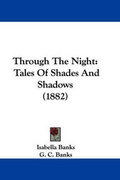 Cover: Through The Night - Kessinger Publishing