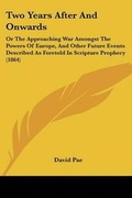 Cover: Two Years After And Onwards - Kessinger Publishing