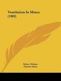 Cover: Ventilation In Mines (1903) - Kessinger Publishing