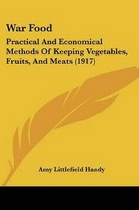 Enlarge image Cover: War Food - Kessinger Publishing