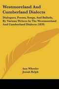 Cover: Westmoreland And Cumberland Dialects - Kessinger Publishing