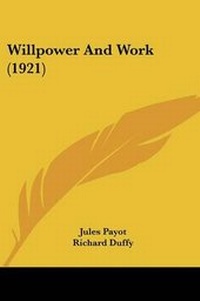 Enlarge image Cover: Willpower And Work (1921) - Kessinger Publishing