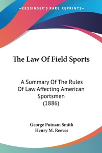 Abbildung von: The Law Of Field Sports - Kessinger Publishing