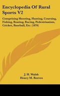 Cover: Encyclopedia Of Rural Sports V2 - Kessinger Publishing