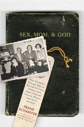 Cover: Sex, Mom, and God - Grand Central Publishing