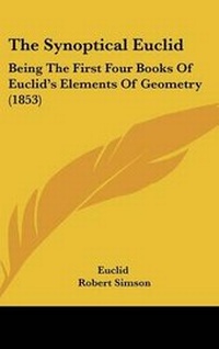Enlarge image Cover: The Synoptical Euclid - Kessinger Publishing