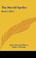 Cover: The Merrill Speller - Kessinger Publishing