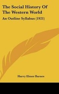 Cover: The Social History Of The Western World - Kessinger Publishing