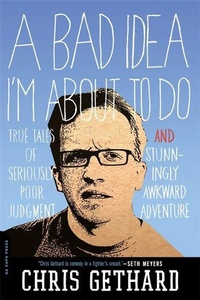 Enlarge image Cover: A Bad Idea I'm About to Do - Da Capo Press Inc