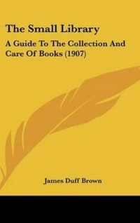 Enlarge image Cover: The Small Library - Kessinger Publishing