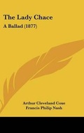 Cover: The Lady Chace - Kessinger Publishing