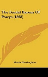 Abbildung von: The Feudal Barons Of Powys (1868) - Kessinger Publishing
