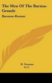Abbildung von: The Men Of The Barma-Grande - Kessinger Publishing