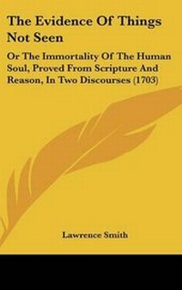 Enlarge image Cover: The Evidence Of Things Not Seen - Kessinger Publishing