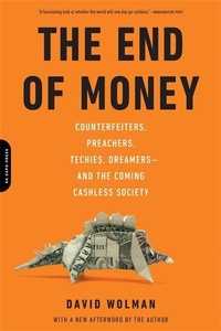 Enlarge image Cover: The End of Money - Da Capo Press Inc