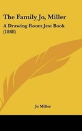 Cover: The Family Jo, Miller - Kessinger Publishing