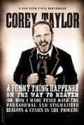 Cover: A Funny Thing Happened on the Way to Heaven - Da Capo Press Inc