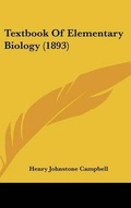 Cover: Textbook Of Elementary Biology (1893) - Kessinger Publishing
