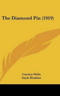 Enlarge image Cover: The Diamond Pin (1919) - Kessinger Publishing