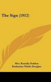 Enlarge image Cover: The Sign (1912) - Kessinger Publishing