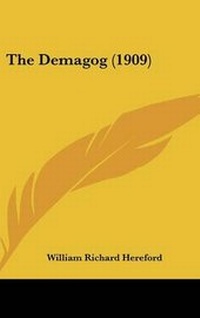 Abbildung von: The Demagog (1909) - Kessinger Publishing