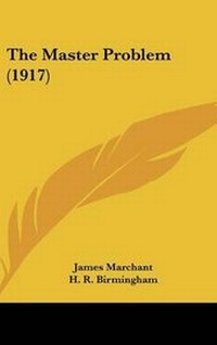 Enlarge image Cover: The Master Problem (1917) - Kessinger Publishing