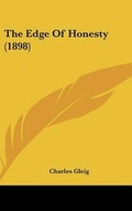 Cover: The Edge Of Honesty (1898) - Kessinger Publishing