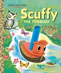 Cover: Scuffy the Tugboat - Golden Books Publishing Company, Inc.