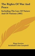 Cover: The Rights Of War And Peace - Kessinger Publishing