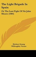 Cover: The Light Brigade In Spain - Kessinger Publishing