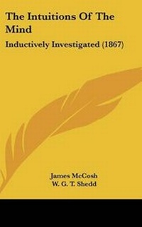 Enlarge image Cover: The Intuitions Of The Mind - Kessinger Publishing