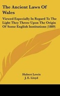 Cover: The Ancient Laws Of Wales - Kessinger Publishing