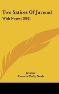 Cover: Two Satires Of Juvenal - Kessinger Publishing
