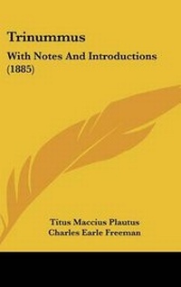 Enlarge image Cover: Trinummus - Kessinger Publishing