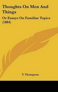 Enlarge image Cover: Thoughts On Men And Things - Kessinger Publishing