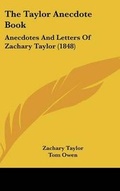 Cover: The Taylor Anecdote Book - Kessinger Publishing