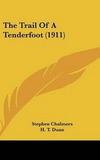 Abbildung von: The Trail Of A Tenderfoot (1911) - Kessinger Publishing
