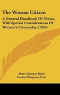Cover: The Woman Citizen - Kessinger Publishing