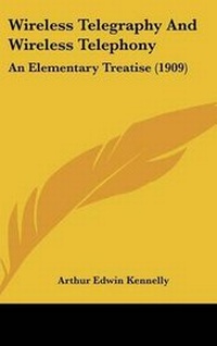 Abbildung von: Wireless Telegraphy And Wireless Telephony - Kessinger Publishing