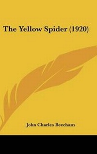 Enlarge image Cover: The Yellow Spider (1920) - Kessinger Publishing