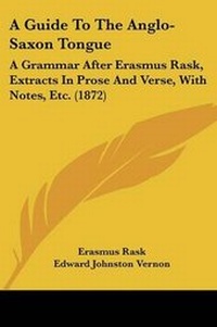 Enlarge image Cover: A Guide To The Anglo-Saxon Tongue - Kessinger Publishing Co