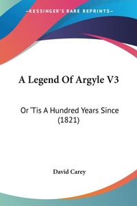 Abbildung von: A Legend Of Argyle V3 - Kessinger Publishing Co