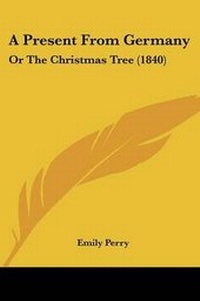 Enlarge image Cover: A Present From Germany - Kessinger Publishing Co