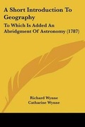 Cover: A Short Introduction To Geography - Kessinger Publishing Co