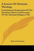 Cover: A System Of Christian Theology - Kessinger Publishing Co